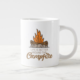 Taza De Café Gigante La vida es mejor alrededor de la fogata