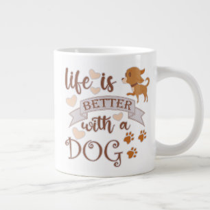 Taza De Café Gigante La vida es mejor con una frase de perro chihuahua