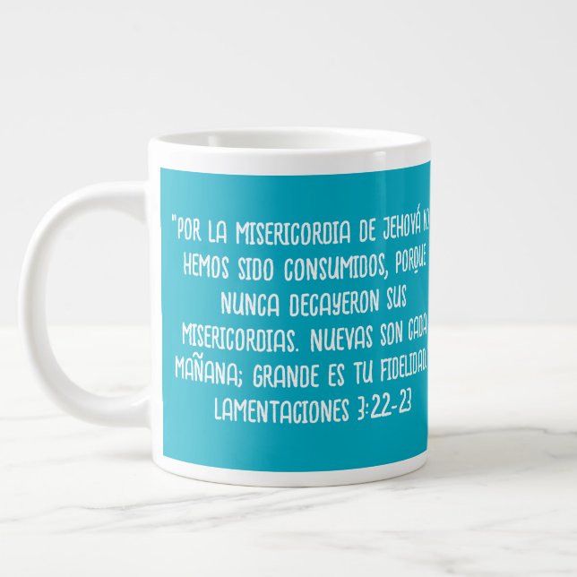 Taza De Café Gigante Lamentaciones 3:22-23 (Izquierda)
