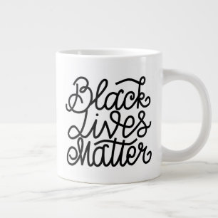 Taza De Café Gigante Las vidas negras importan