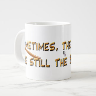 Taza De Café Gigante Las viejas maneras