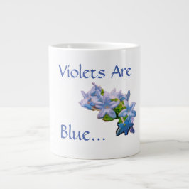 Taza De Café Gigante Las Violetas Son Azules...