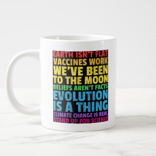 Taza De Café Gigante 'Levántate Por La Ciencia'