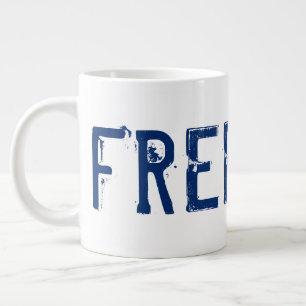 Taza De Café Gigante ¡Libertad! Jarra