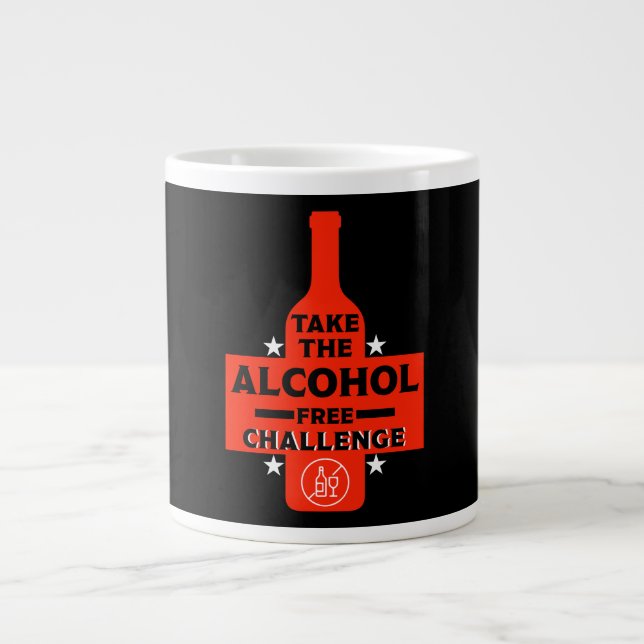 Taza De Café Gigante Libre De Alcohol Y Sobrio (Frente)