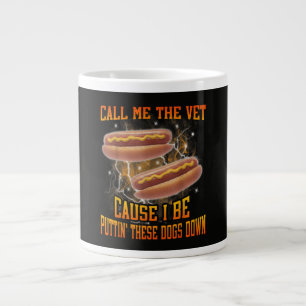 Taza De Café Gigante Llámame el veterinario porque soy divertido perro