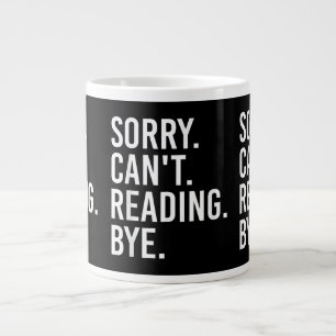 Taza De Café Gigante Lo siento, no puedo leer adiós amantes de los libr