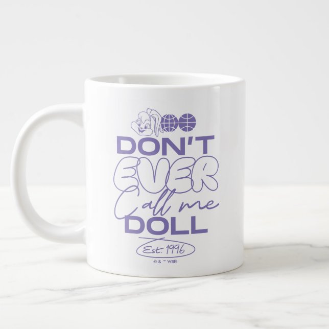Taza De Café Gigante Lola "Nunca me llames muñeca" (Izquierda)