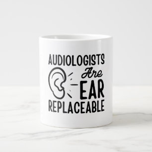 Taza De Café Gigante Los Audiólogos Son Audiología Divertida Y Reemplaz