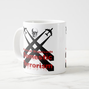 Taza De Café Gigante Los dispersantes químicos son terrorismo doméstico