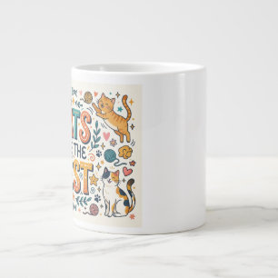 Taza De Café Gigante Los Gatos Son los Mejores