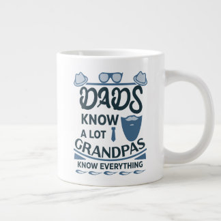Taza De Café Gigante Los Papás Saben Mucho, Los Abuelos Lo Saben Todo