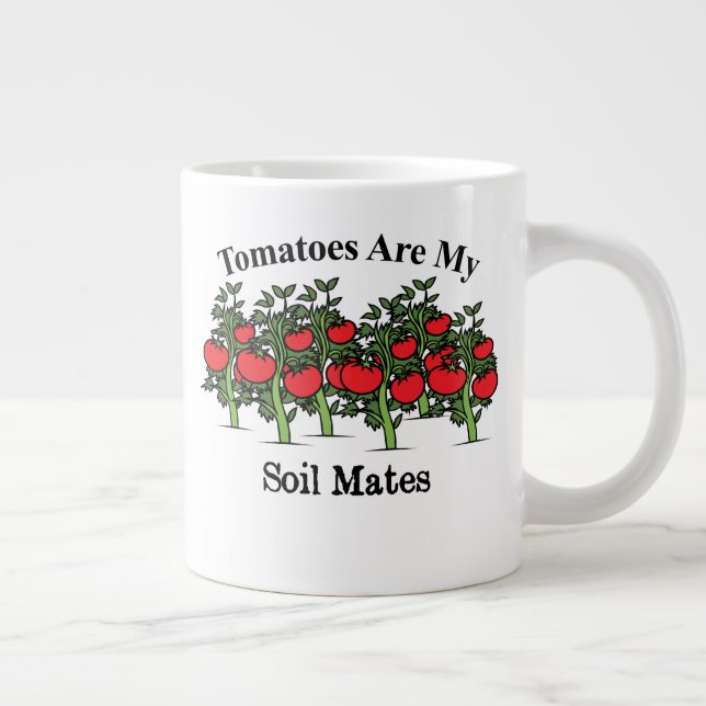 Taza De Café Gigante Los Tomates Graciosos Son Mis Masas De Suelo (Derecha)