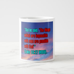 Taza De Café Gigante Luke 18:27 WEBU Mug