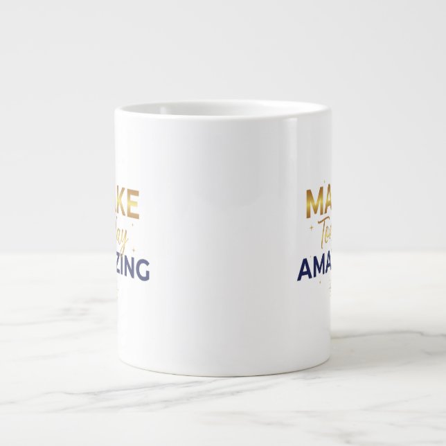 Taza De Café Gigante Make Today Amazing Gold Navy Sun Design (Frente)