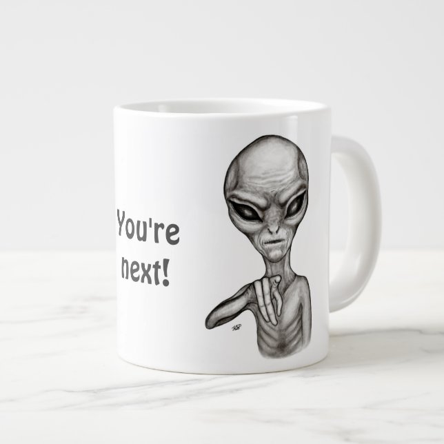 Taza De Café Gigante ¡Mala Alien, eres la siguiente! (Derecha)