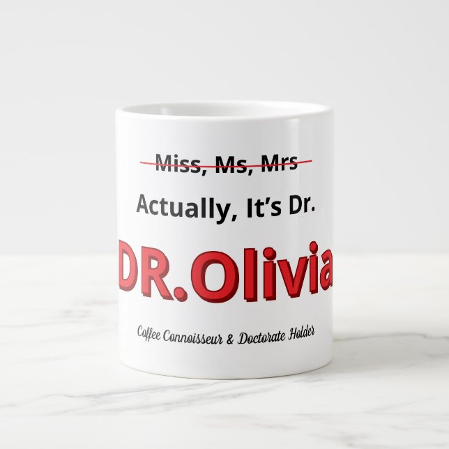 Taza De Café Gigante Mamá con Doctorado Divertido Humor de Graduación C (Frente)