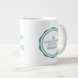 Taza De Café Gigante Mamá de Homeschool: Apenas añada el cafeína
