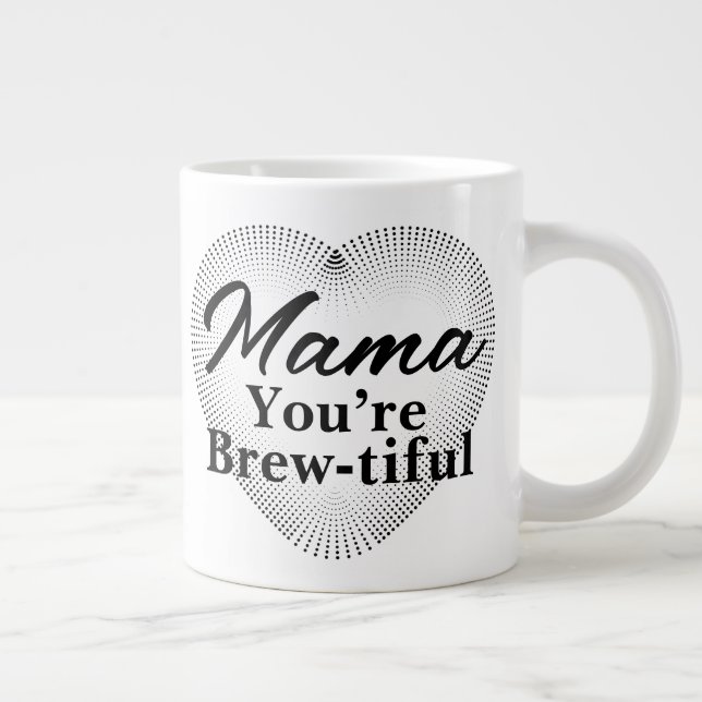 Taza De Café Gigante Mamá, eres hermosa (Derecha)