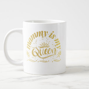 Taza De Café Gigante Mamá es mi camiseta de oro reina