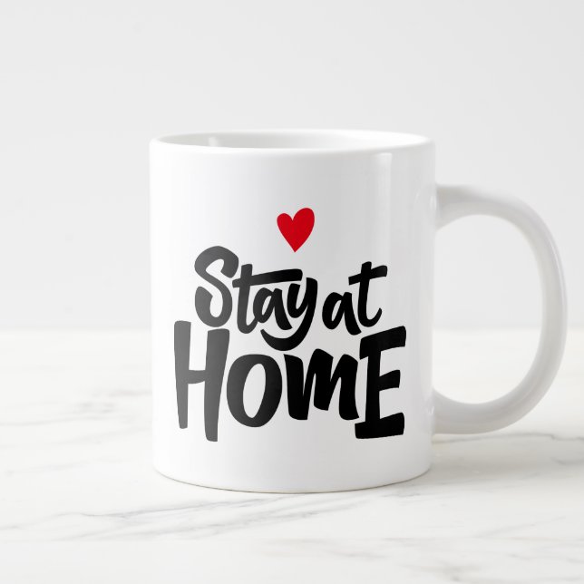 Taza De Café Gigante Manténgase En Casa (Derecha)