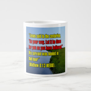 Taza De Café Gigante Mateo 8:13 WEBU Mug