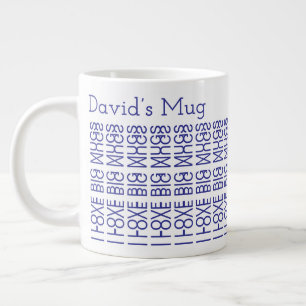 Taza De Café Gigante Me encantan los Big Mugs y el mensaje secreto ocul