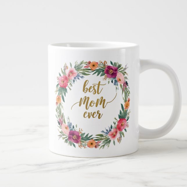 Taza De Café Gigante Mejor Mamá Jamás Floral Mug (Derecha)