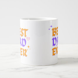 Taza De Café Gigante Mejor Papá Nunca - Diseño de Mug Día del Padre