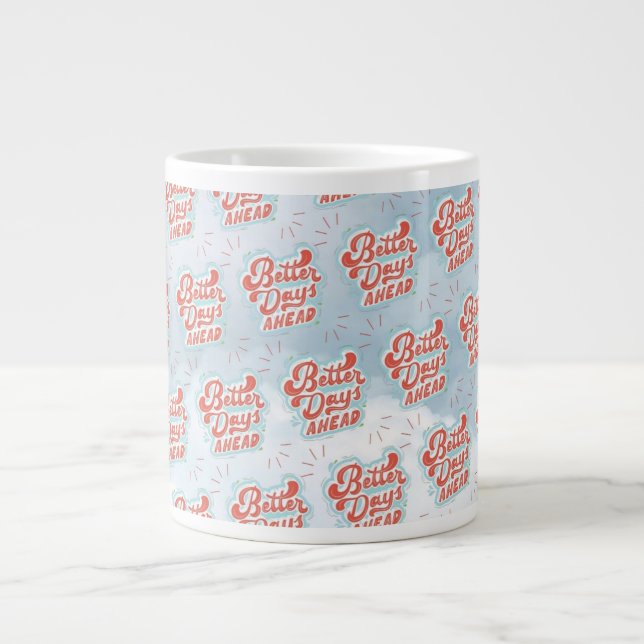 Taza De Café Gigante Mejores Días (Frente)