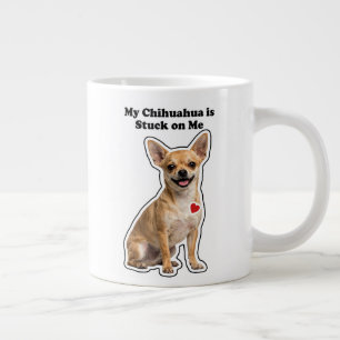 Taza De Café Gigante Mi Chihuahua Está Pegado a Mí Amante de Perros