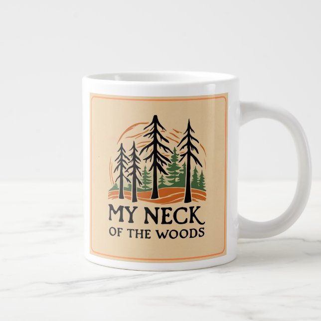 Taza De Café Gigante Mi cuello de la bruma de los bosques (Derecha)