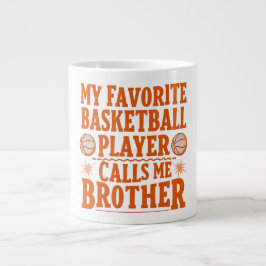 Taza De Café Gigante Mi jugador favorito de baloncesto me llama hermano