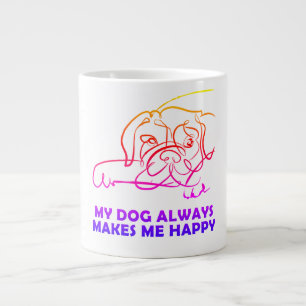 Taza De Café Gigante Mi perro siempre me hace feliz