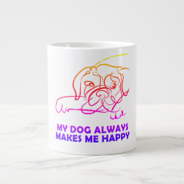 Taza De Café Gigante Mi perro siempre me hace feliz