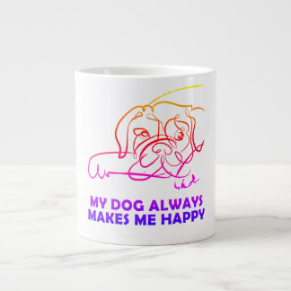 Taza De Café Gigante Mi perro siempre me hace feliz