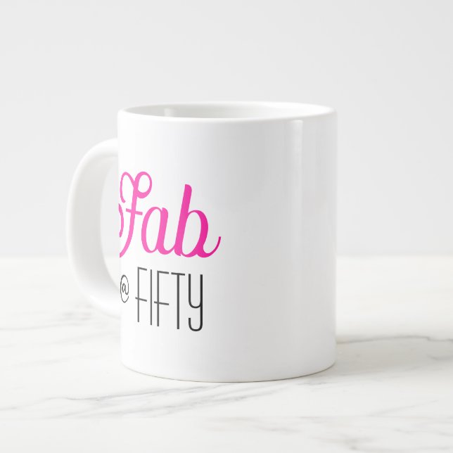 Taza De Café Gigante Modern Bold Fifty & Fabulous 50th Birthday (Izquierda)