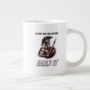Taza De Café Gigante Motivación de Guerrero Espartano "Gánatelo" Boceto