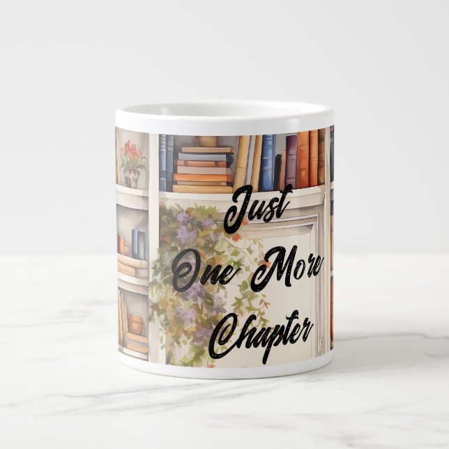 Taza De Café Gigante Mug, amante de los libros de capítulo más (Frente)