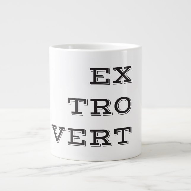 Taza De Café Gigante Mug de especialidad extrovertida (Frente)