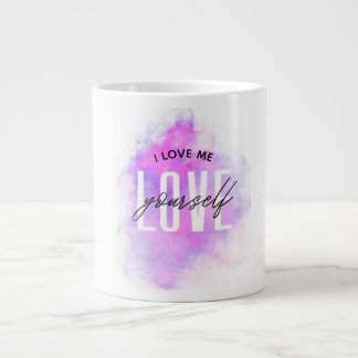 Taza De Café Gigante Mug Inspiradora "Ama a ti mismo"