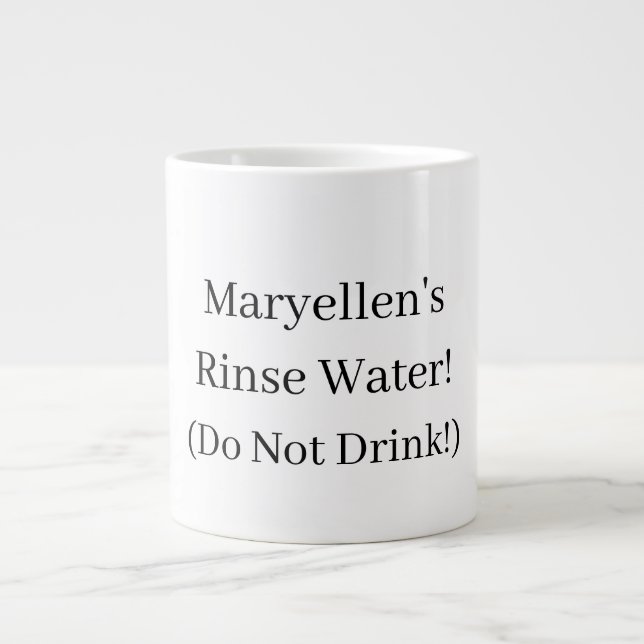 Taza De Café Gigante Mug personalizada "Rinse Water" para artistas (Frente)