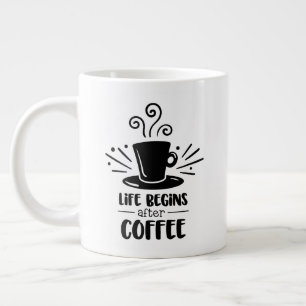 Taza De Café Gigante Mug tamaño Jumbo con "La vida empieza después del 