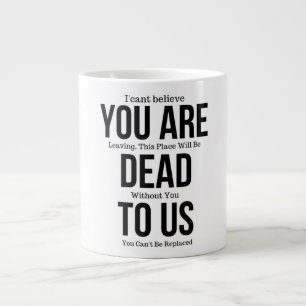 Taza De Café Gigante Mugs divertidos para el compañero de trabajo