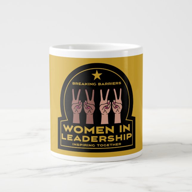 Taza De Café Gigante Mujeres en el liderazgo (Frente)