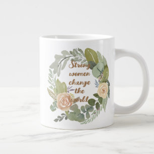 Taza De Café Gigante mujeres fuertes cambian el mundo 8° marcha por la