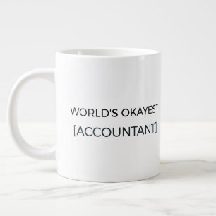 Taza De Café Gigante Mundo Divertido El Contador Más o Menos Bien Perso