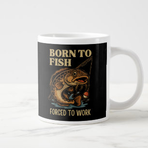 Taza De Café Gigante Nacido para Pescar, Obligado a Trabajar — Edición