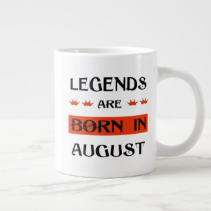 Taza De Café Gigante Nacieron Leyendas En Agosto