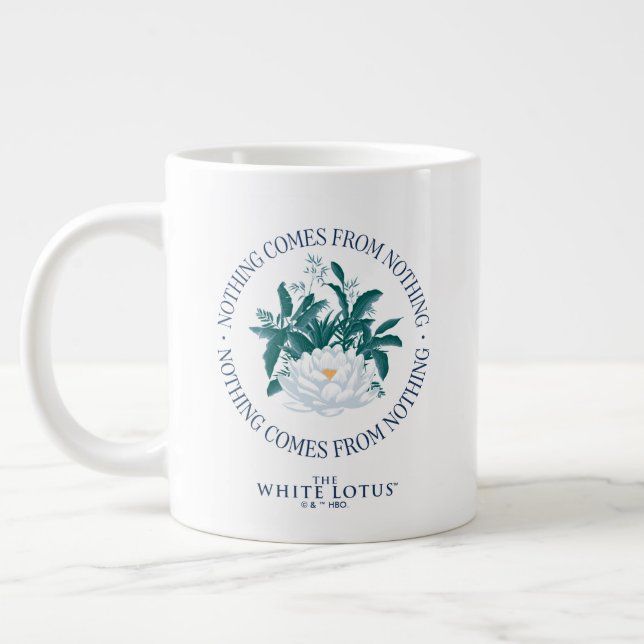 Taza De Café Gigante Nada Viene De Nada: El Lotus Blanco (Izquierda)